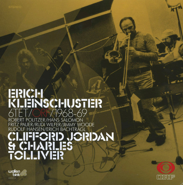 Erich Kleinschuster 6tet*, Clifford Jordan & Charles Tolliver – ORF / 1968-69 (Vinyle neuf/New LP)