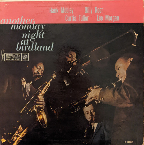 Hank Mobley, Billy Root, Curtis Fuller, Lee Morgan ‎– Another Monday Night At Birdland (Vinyle usagé / Used LP)