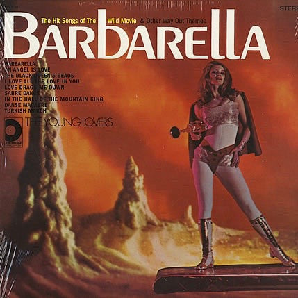 The Young Lovers – Barbarella - The Hit Songs Of The Wild Movie & Other Way Out Themes (Vinyle neuf/New LP)