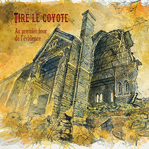 Tire Le Coyote – Au Premier Tour De L'Évidence (Vinyle neuf/New LP)