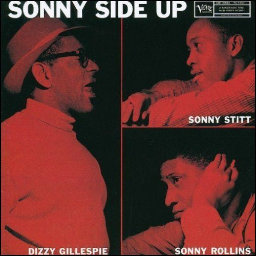 Dizzy Gillespie / Sonny Stitt / Sonny Rollins – Sonny Side Up (Vinyle neuf/New LP)