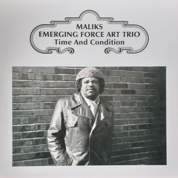 Maliks Emerging Force Art Trio – Time And Condition (Vinyle neuf/New LP)