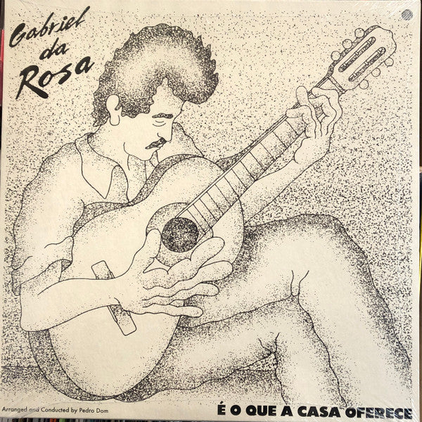 Gabriel da Rosa – É O Que A Casa Oferece (Vinyle neuf/New LP)