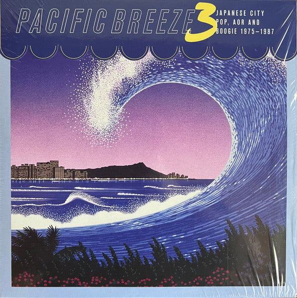 Various – Pacific Breeze 3: Japanese City Pop, AOR And Boogie 1975-1987 (Vinyle neuf/New LP)