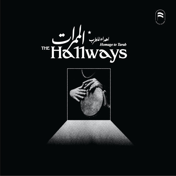The Hallways – Homage To Tarab (Vinyle neuf/New LP)