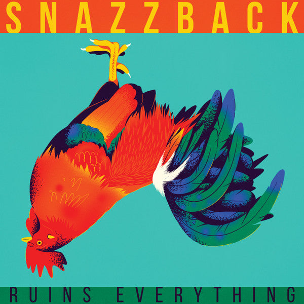 Snazzback – Ruins Everything (Vinyle neuf/New LP)