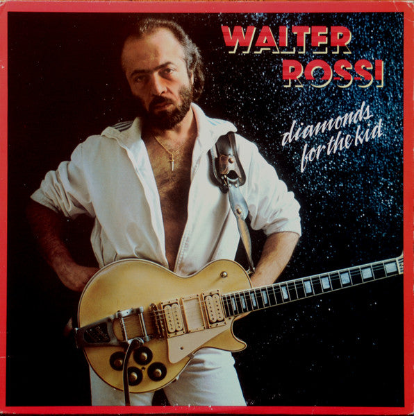 Walter Rossi – Diamonds For The Kid (Vinyle usagé / Used LP)