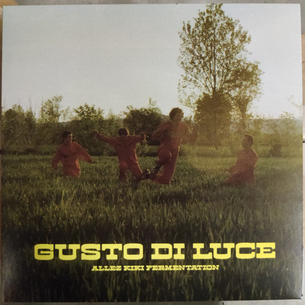 Allez Kiki Fermentation – Gusto Di Luce (Vinyle neuf/New LP)