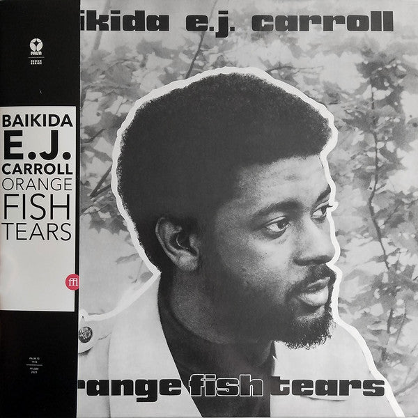 Baikida E.J. Carroll* – Orange Fish Tears (Vinyle neuf/New LP)