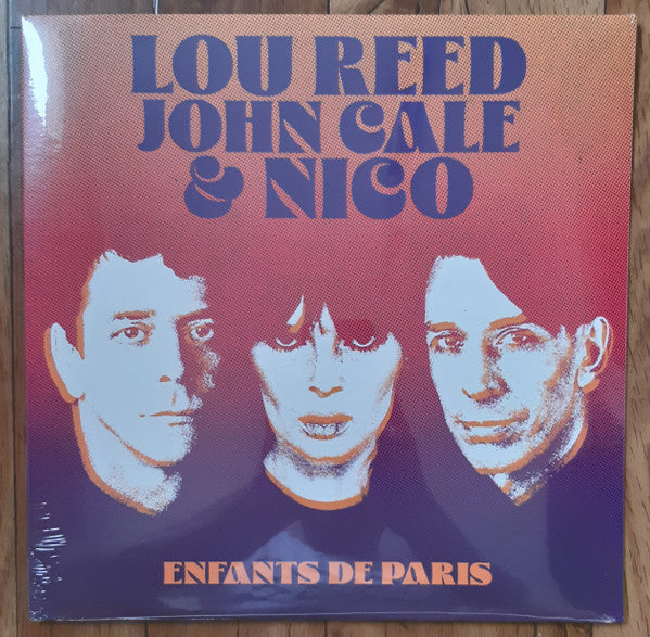 Lou Reed, John Cale, Nico – Enfants De Paris - Live At The Bataclan, Paris, 1972 (Vinyle neuf/New LP)