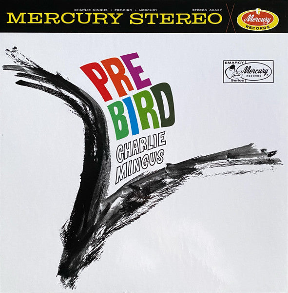 Charlie Mingus – Pre-Bird (Acoustic Sounds Series) (Vinyle neuf/New LP)