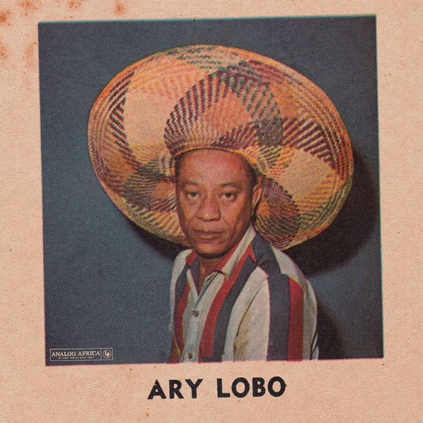Ary Lobo – Ary Lobo 1958 - 1966 (Vinyle neuf/New LP)