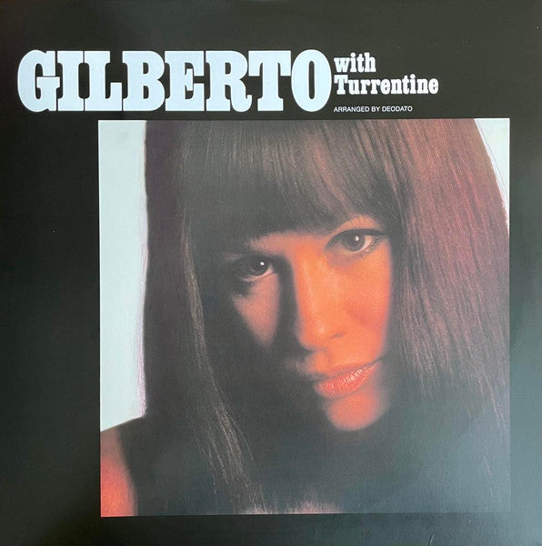 Gilberto* With Turrentine* – Gilberto With Turrentine (Vinyle neuf/New LP)