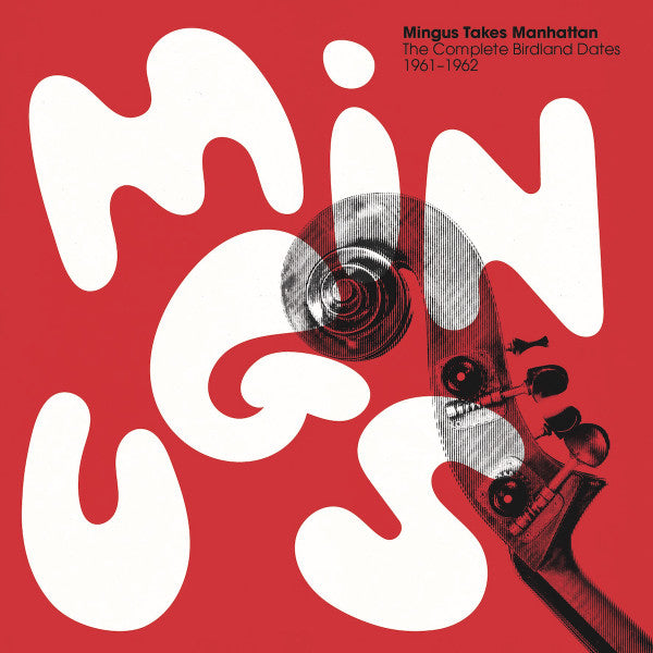 Charles Mingus – Mingus Takes Manhattan (The Complete Birdland Dates 1961 - 1962) (Vinyle neuf/New LP)