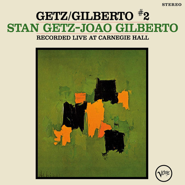 Stan Getz, João Gilberto – Getz/Gilberto #2 (Recorded Live At Carnegie Hall) (Vinyle neuf/New LP)