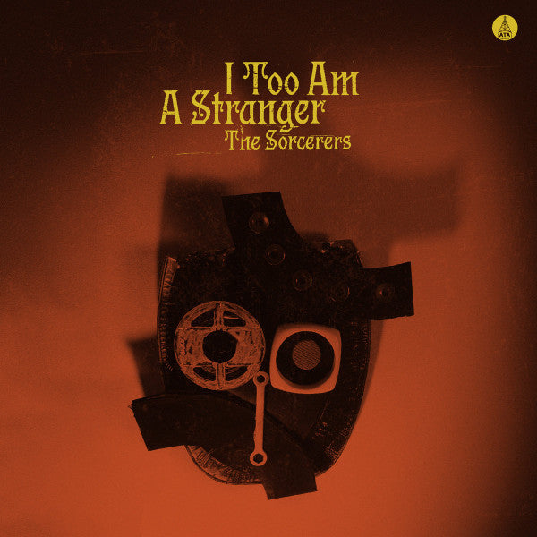 The Sorcerers – I Too Am A Stranger (Vinyle neuf/New LP)