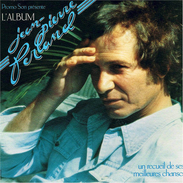 Jean-Pierre Ferland – L'Album (Un Recueil De Ses Meilleures Chansons) (Vinyle usagé / Used LP)