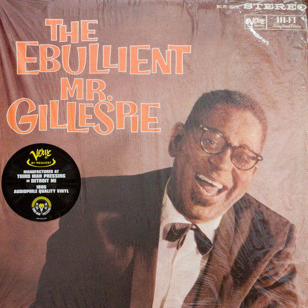 Dizzy Gillespie – The Ebullient Mr. Gillespie (Vinyle neuf/New LP)