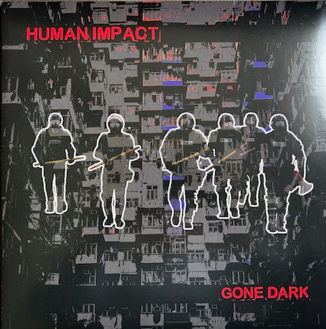 Human Impact – Gone Dark (Vinyle neuf/New LP)