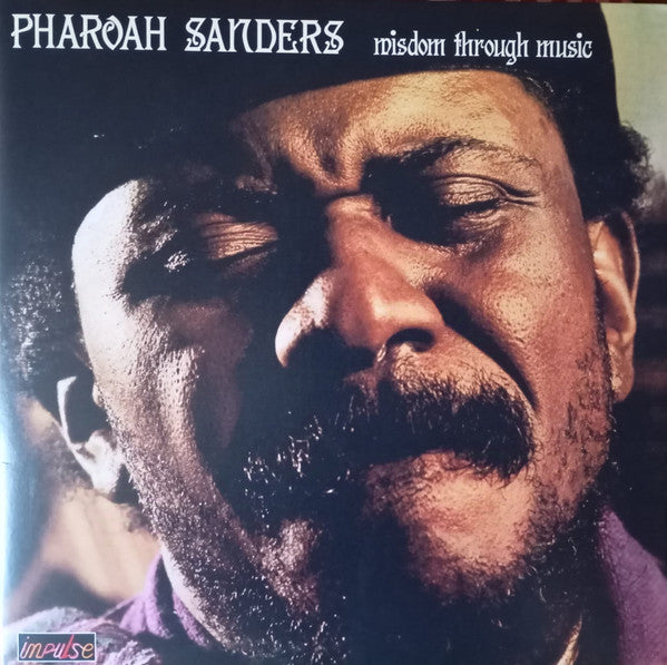 Pharoah Sanders – Wisdom Through Music (Vinyle neuf/New LP)