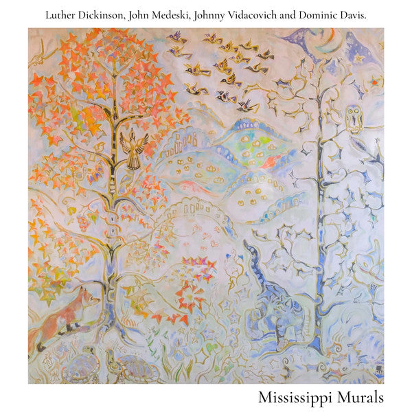 Luther Dickinson, John Medeski, Johnny Vidocavich, Dominic Davis – Mississipi Murals (Vinyle neuf/New LP)