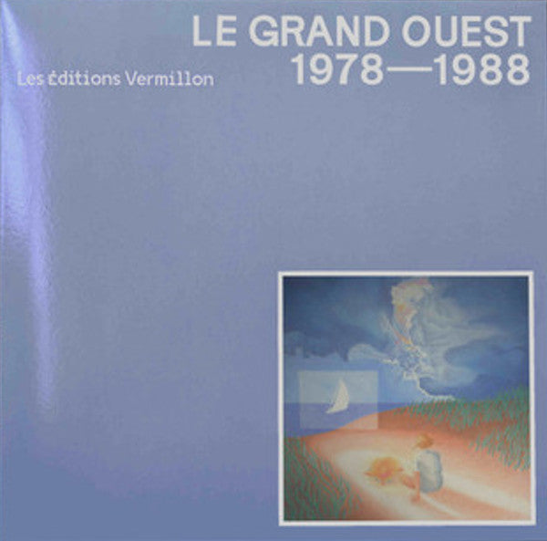 Various – Le Grand Ouest - 1978 - 1988  (Vinyle neuf/New LP)