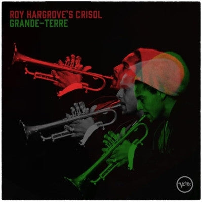 Roy Hargrove's Crisol – Grande-Terre (Vinyle neuf/New LP)