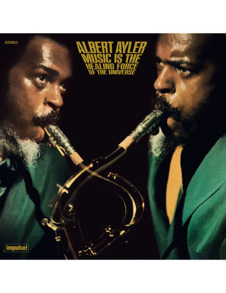 Albert Ayler – Music Is The Healing Force Of The Universe (Vinyle neuf/New LP)