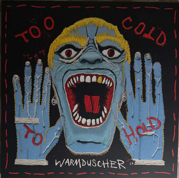 Warmduscher – Too Cold to Hold (Vinyle neuf/New LP)