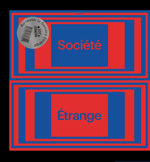 La Société Étrange – Au Revoir  (Vinyle neuf/New LP)