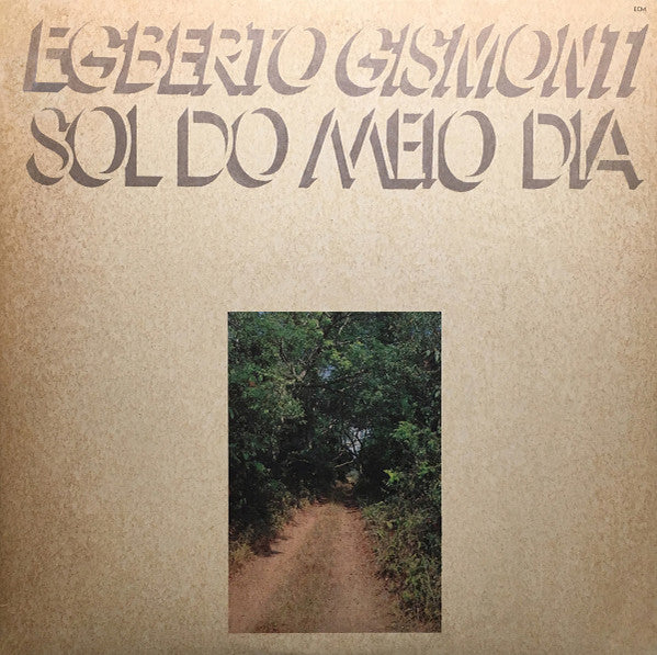 Egberto Gismonti – Sol Do Meio Dia (Vinyle usagé / Used LP)