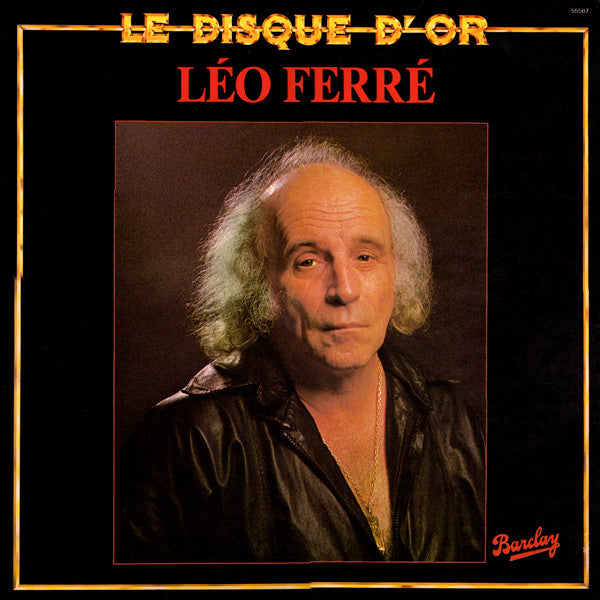 Léo Ferré – Le Disque D'Or (Vinyle usagé / Used LP)