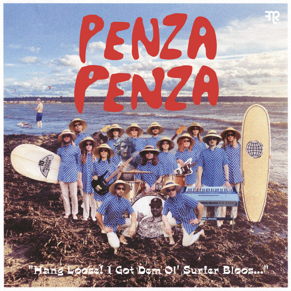 Penza Penza – Hang Loose! I Got Dem Ol' Surfer Bloos...  (Vinyle neuf/New LP)