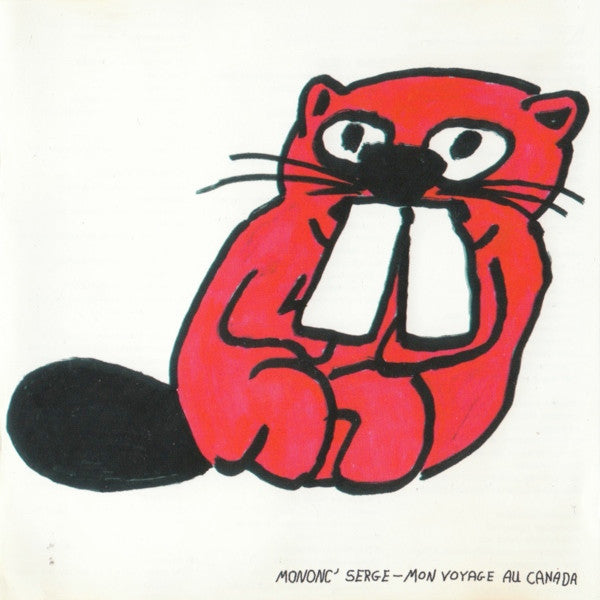 Mononc' Serge – Mon Voyage Au Canada (Vinyle neuf/New LP)