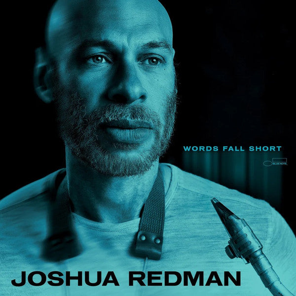 Joshua Redman – Words Fall Short (Vinyle neuf/New LP)