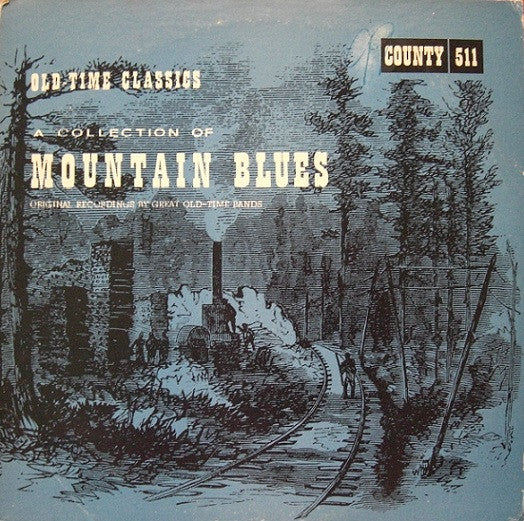 Various – A Collection Of Mountain Blues (Vinyle usagé / Used LP)