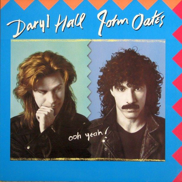 Daryl Hall John Oates* – Ooh Yeah! (Vinyle usagé / Used LP)
