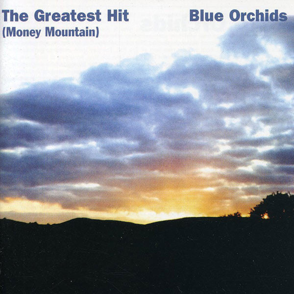 Blue Orchids – The Greatest Hit (Money Mountain) (Vinyle usagé / Used LP)