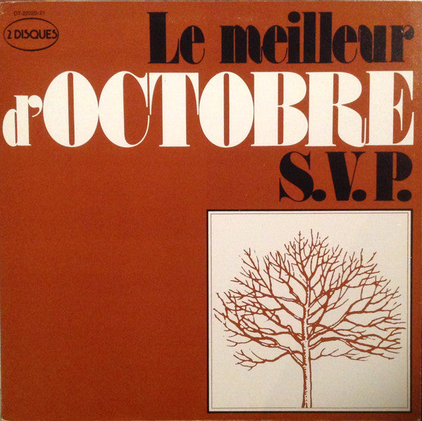 Octobre – Le Meilleur D'Octobre S.V.P. (Vinyle usagé / Used LP)