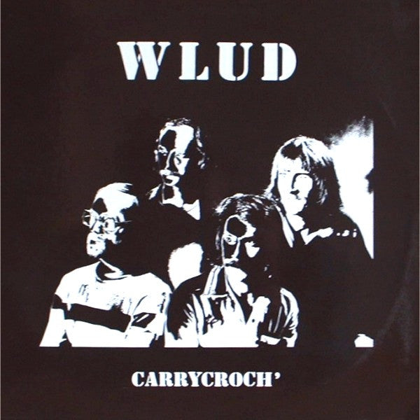 Wlud – Carrycroch' (Vinyle neuf/New LP)