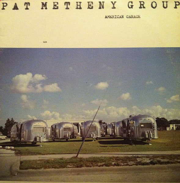 Pat Metheny Group – American Garage (Vinyle usagé / Used LP)