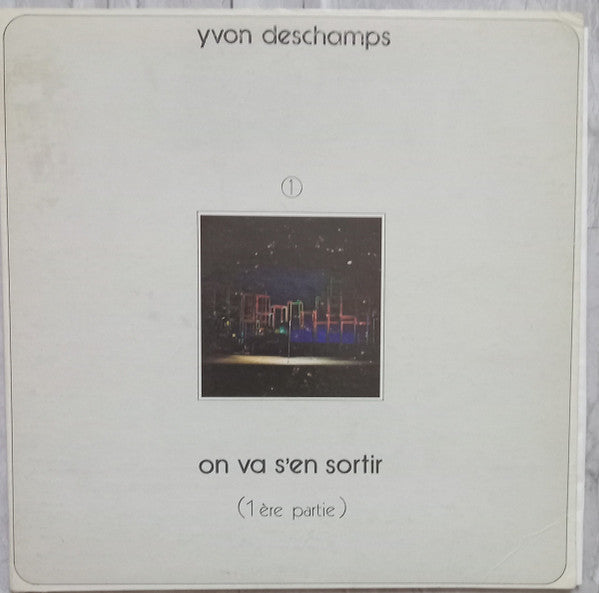 Yvon Deschamps – On Va S'En Sortir (1ère Partie) (Vinyle usagé / Used LP)