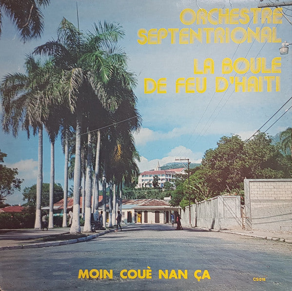 Orchestre Septentrional – Moin Couè Nan Ça (Vinyle usagé / Used LP)