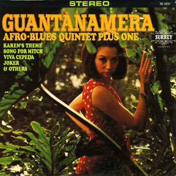 The Afro Blues Quintet Plus One – Guantanamera (Vinyle usagé / Used LP)