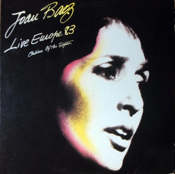 Joan Baez – Live Europe 83 - Children Of The Eighties (Vinyle usagé / Used LP)