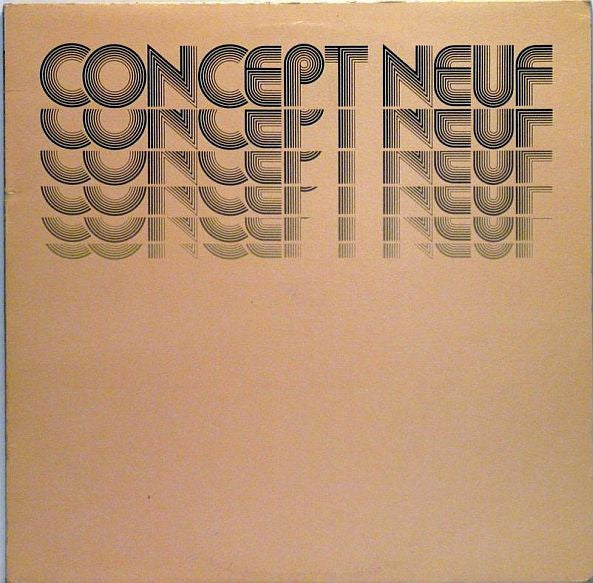 Concept Neuf – Concept Neuf (Vinyle usagé / Used LP)