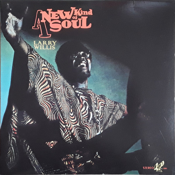 Larry Willis – A New Kind Of Soul (Vinyle neuf/New LP)