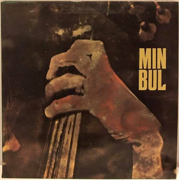 Min Bul – Min Bul  (Vinyle neuf/New LP)