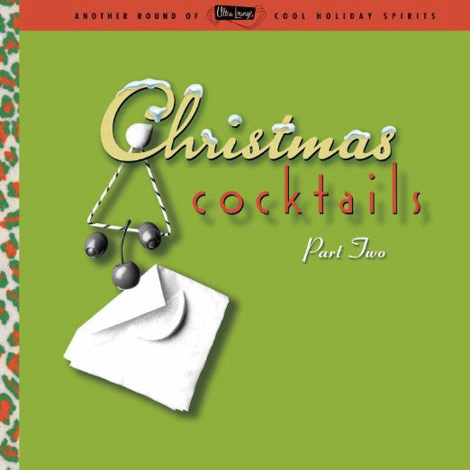 Various – Christmas Cocktails Part Two (Vinyle neuf/New LP)