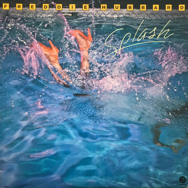 Freddie Hubbard – Splash (Vinyle usagé / Used LP)